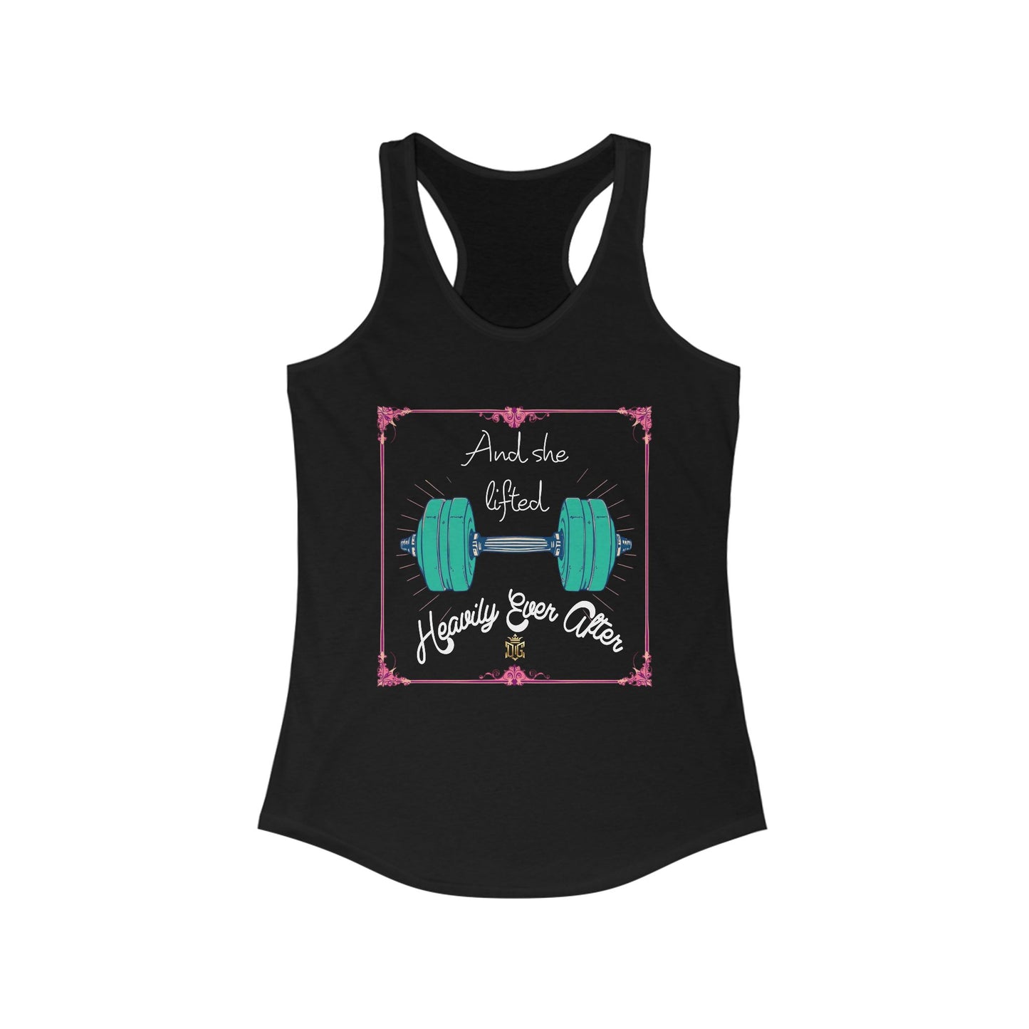 “And she lifted Heavily ever after” OG Tank - Fitness & Workout