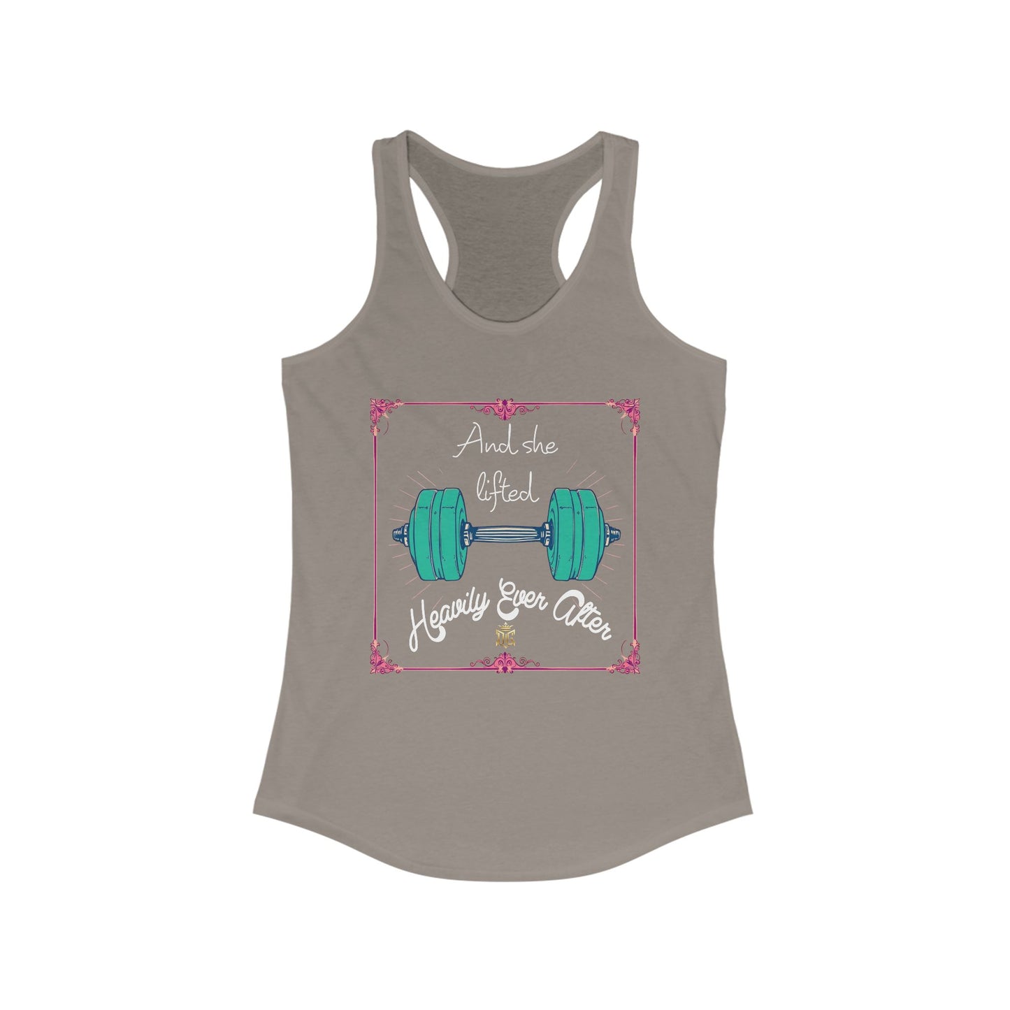 “And she lifted Heavily ever after” OG Tank - Fitness & Workout