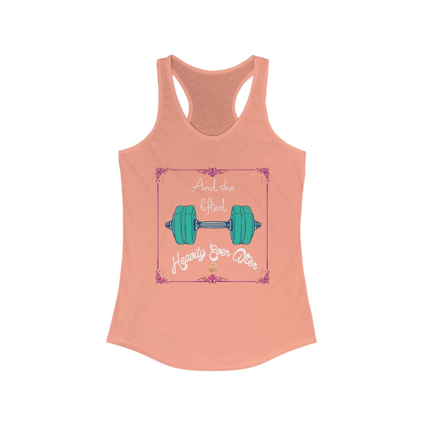 “And she lifted Heavily ever after” OG Tank - Fitness & Workout