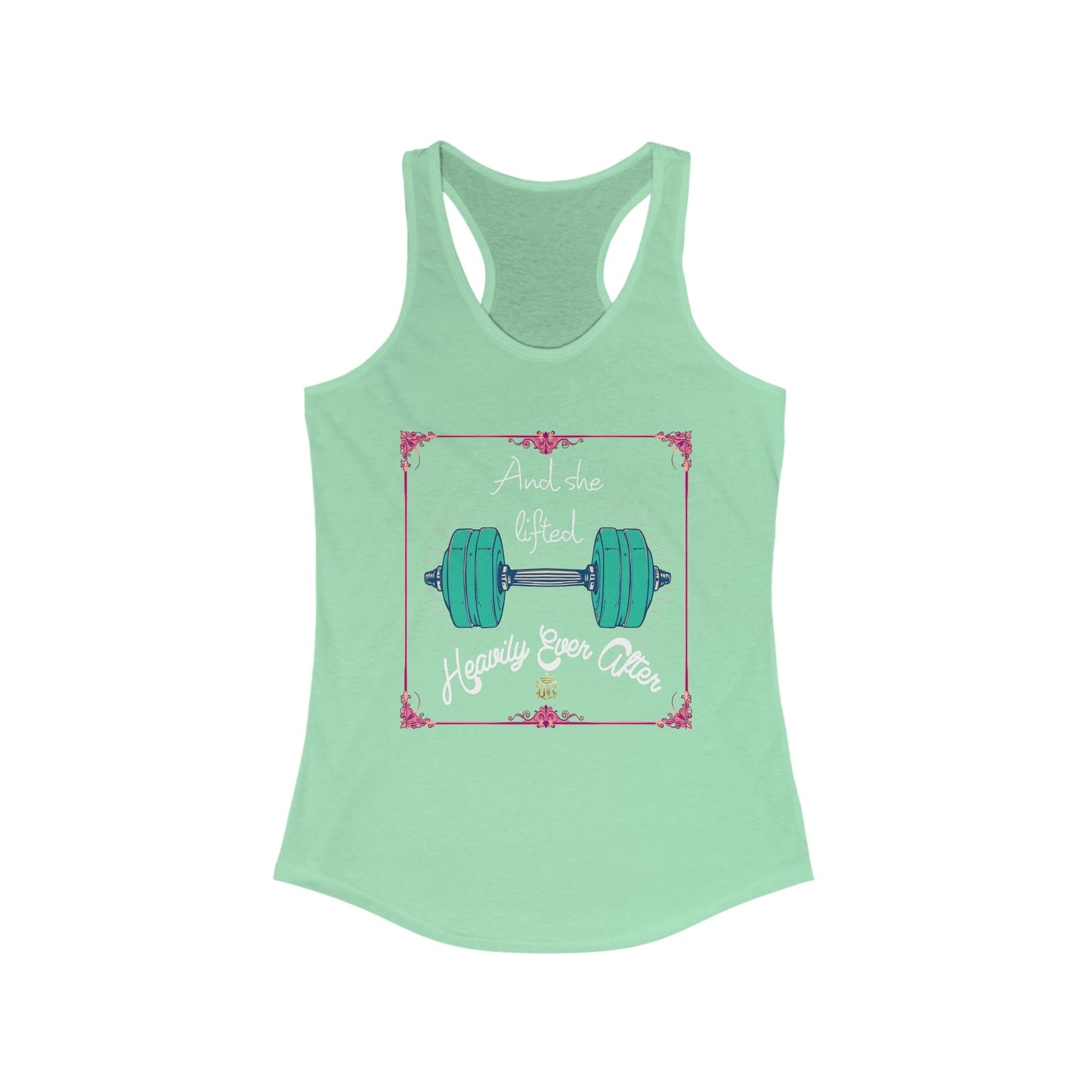 “And she lifted Heavily ever after” OG Tank - Fitness & Workout