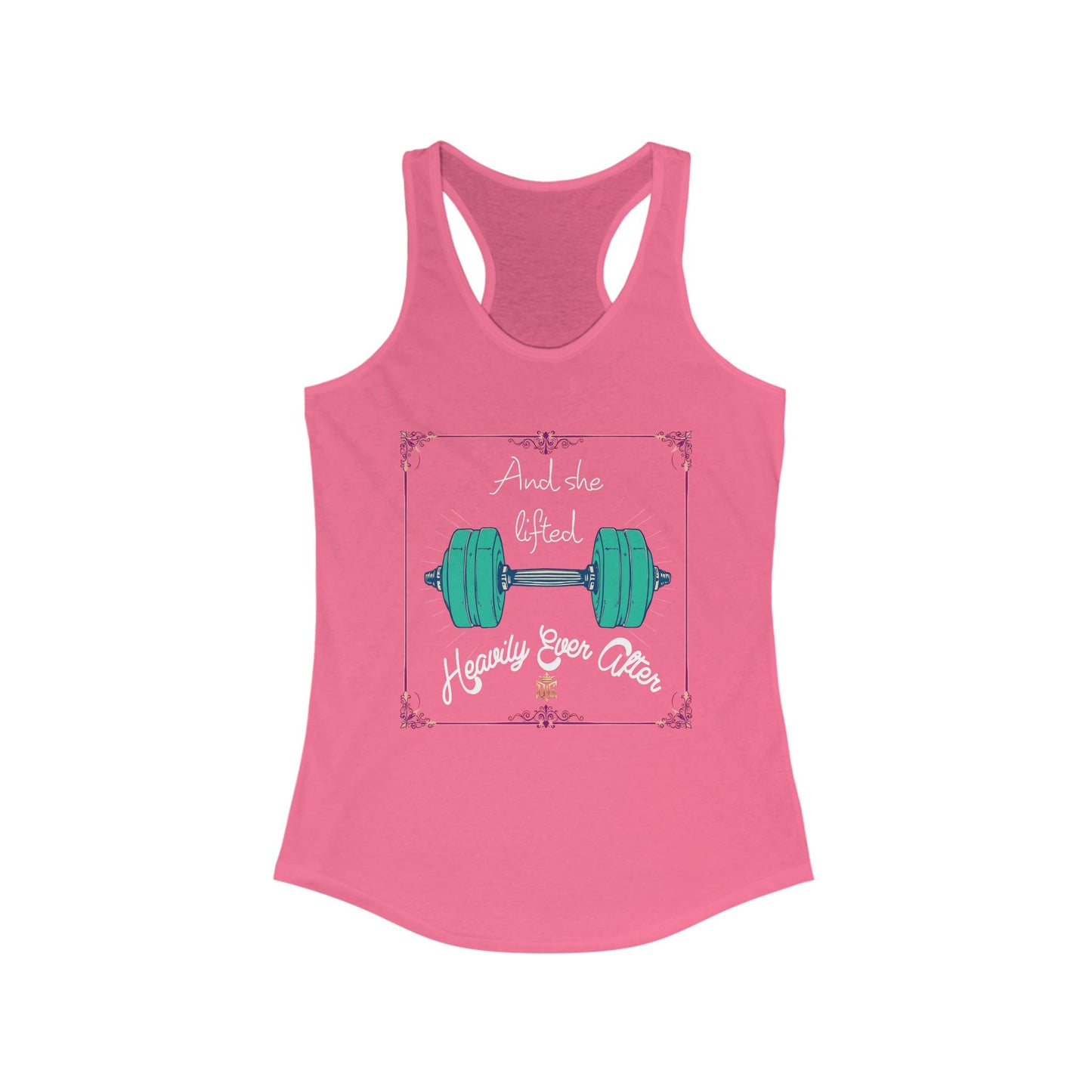 “And she lifted Heavily ever after” OG Tank - Fitness & Workout