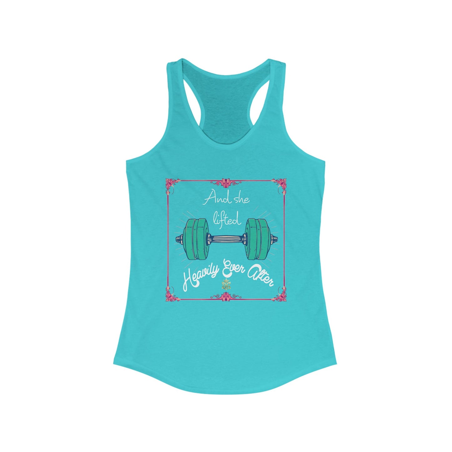“And she lifted Heavily ever after” OG Tank - Fitness & Workout