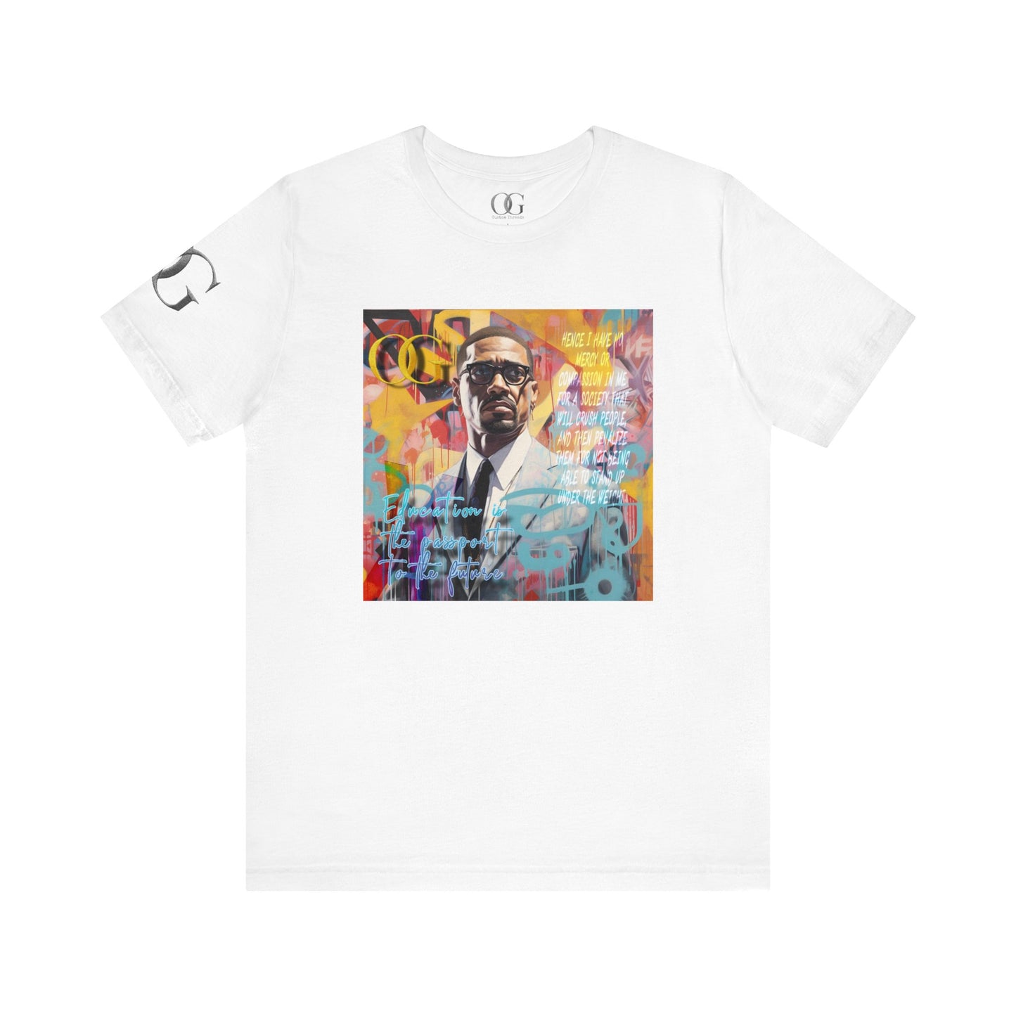 Malcolm X inspired OG Tee
