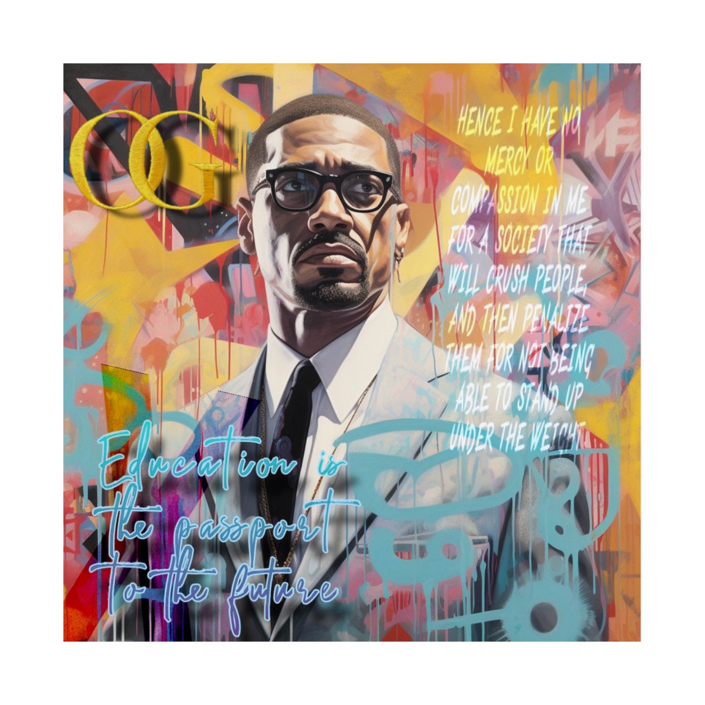 Malcolm X inspired Graphic OG Poster