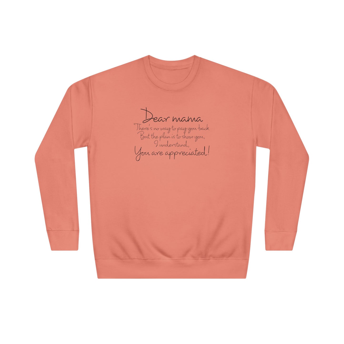 Dear Mama, OG Sweatshirt