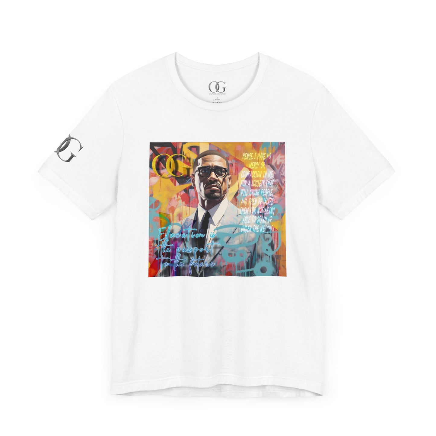 Malcolm X inspired OG Tee