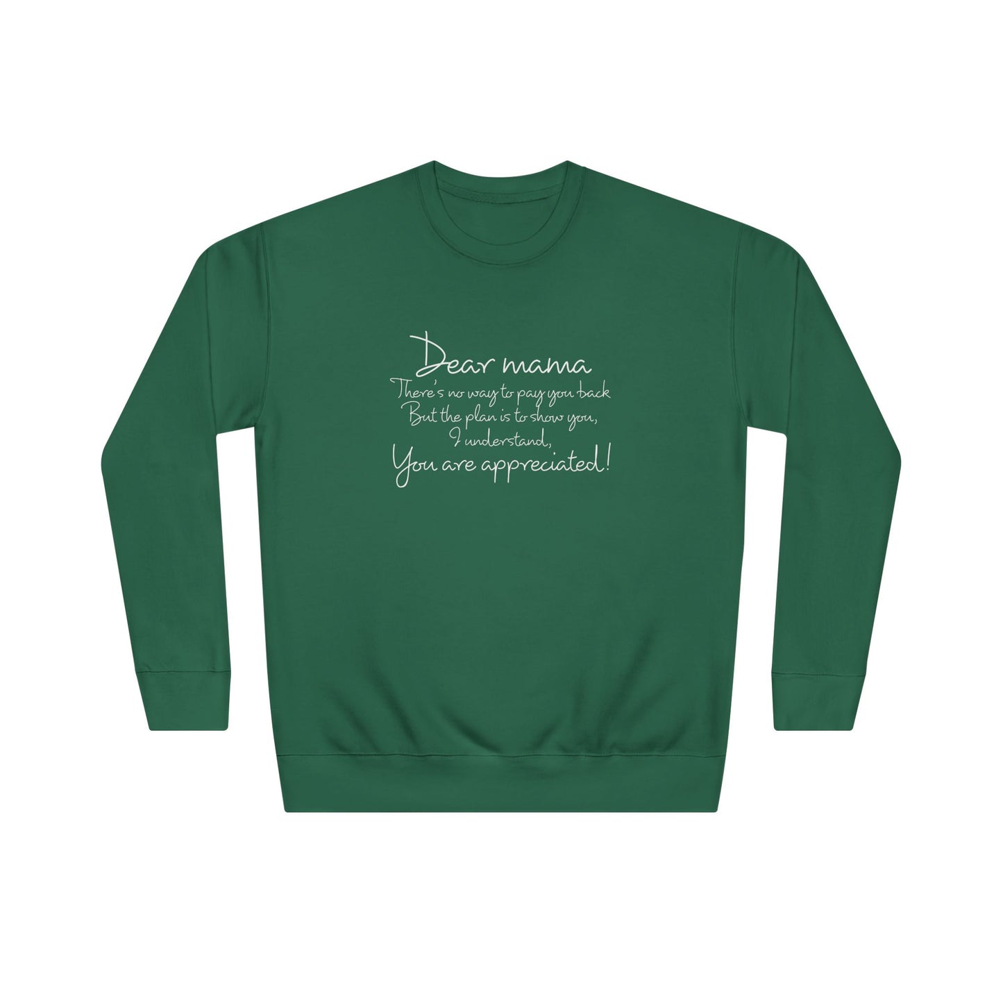 Dear Mama, OG Sweatshirt