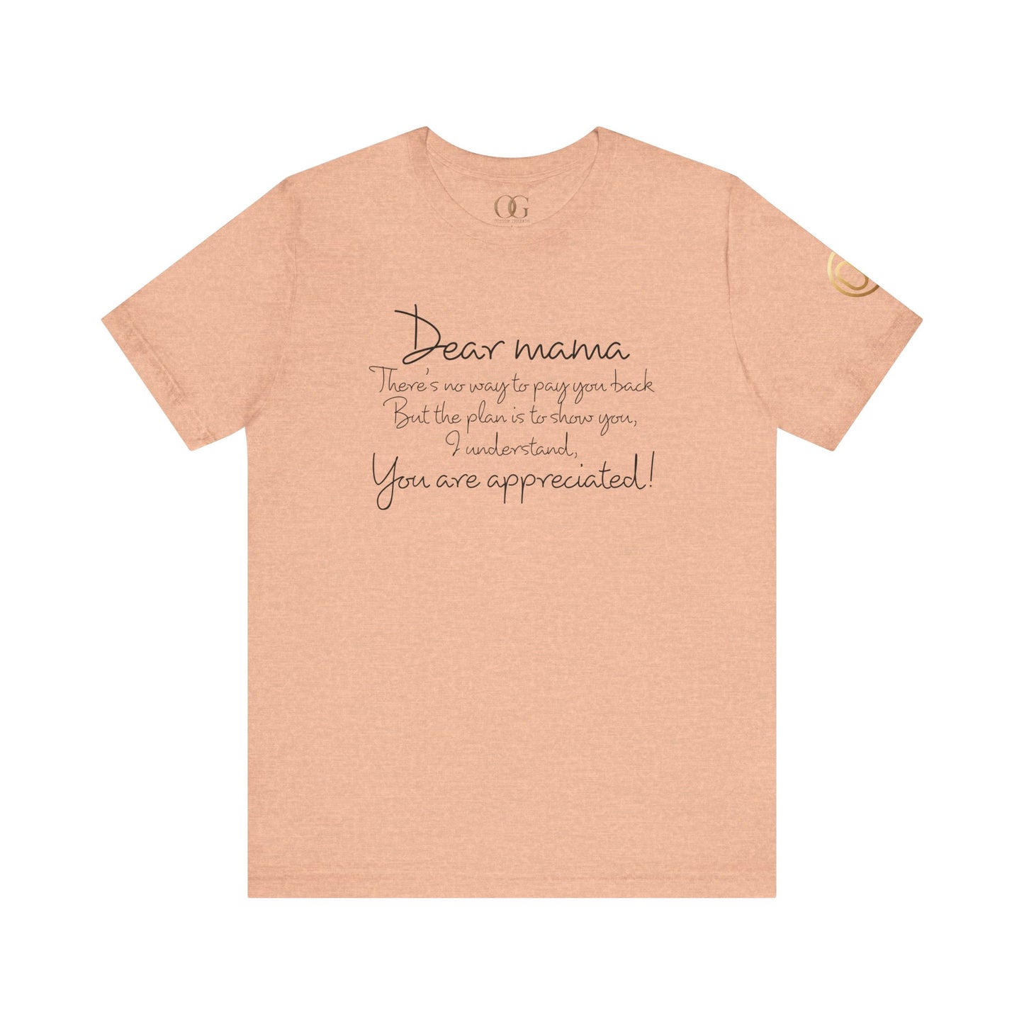Dear Mama, OG Tee