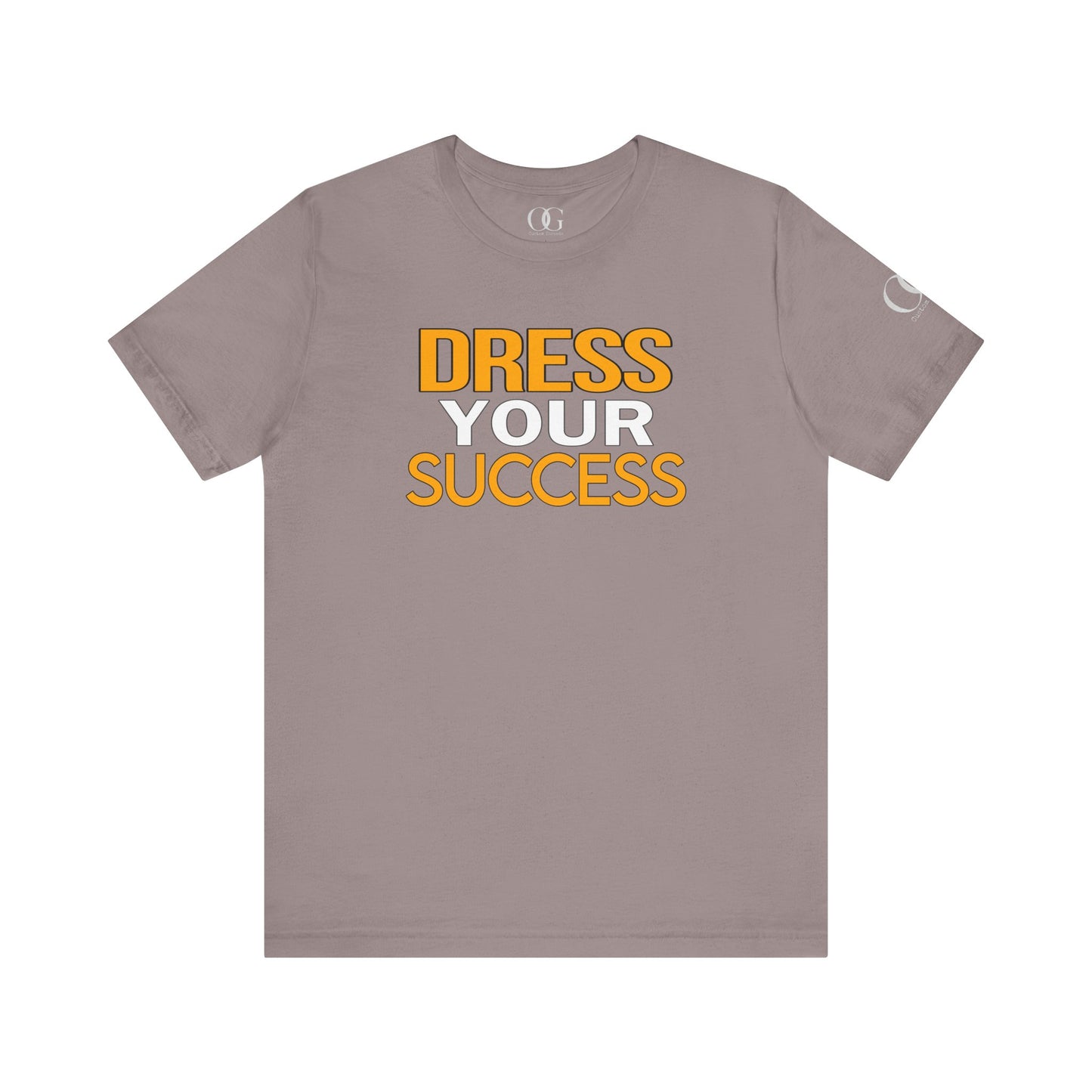 Dress Your Success OG Quoted Tee