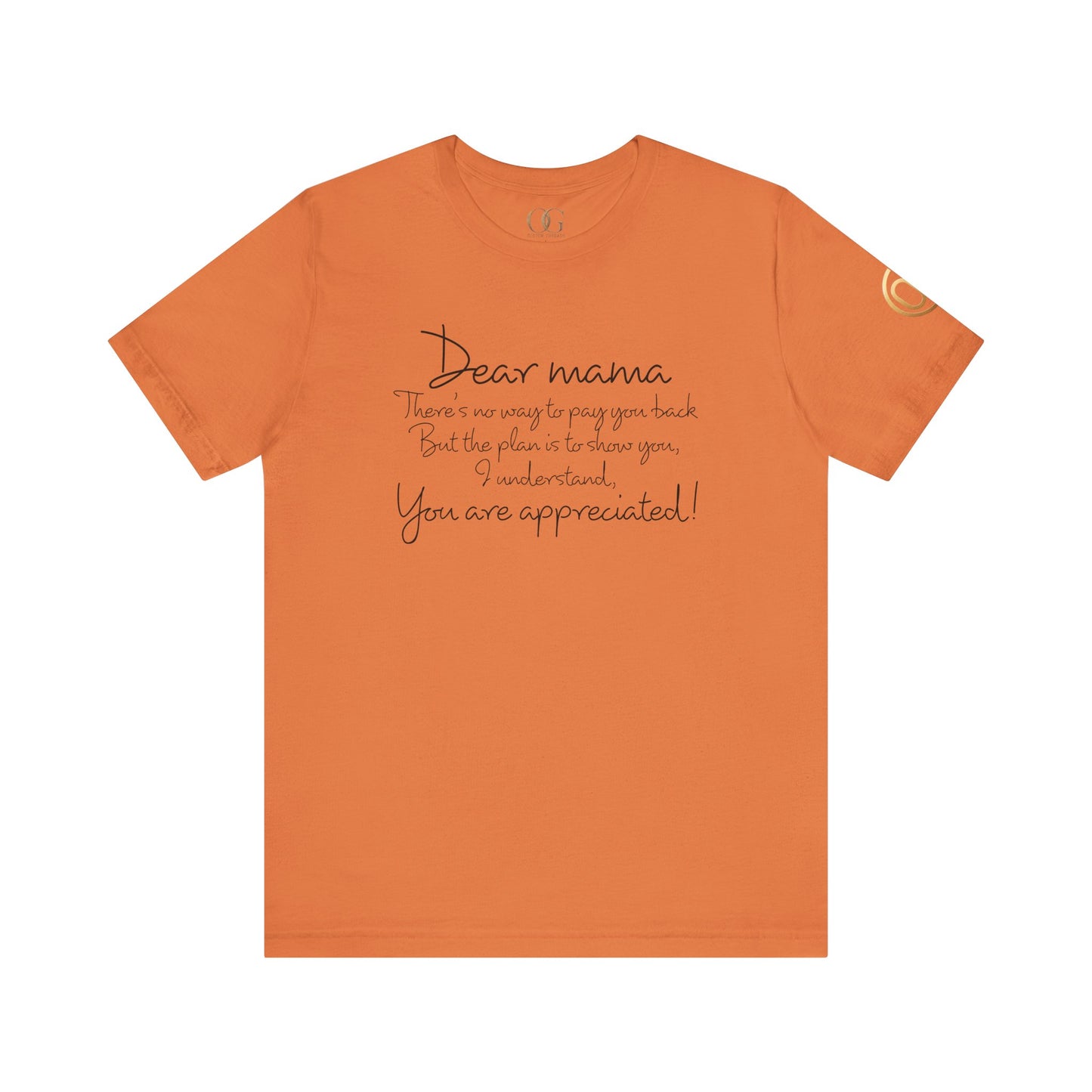 Dear Mama, OG Tee