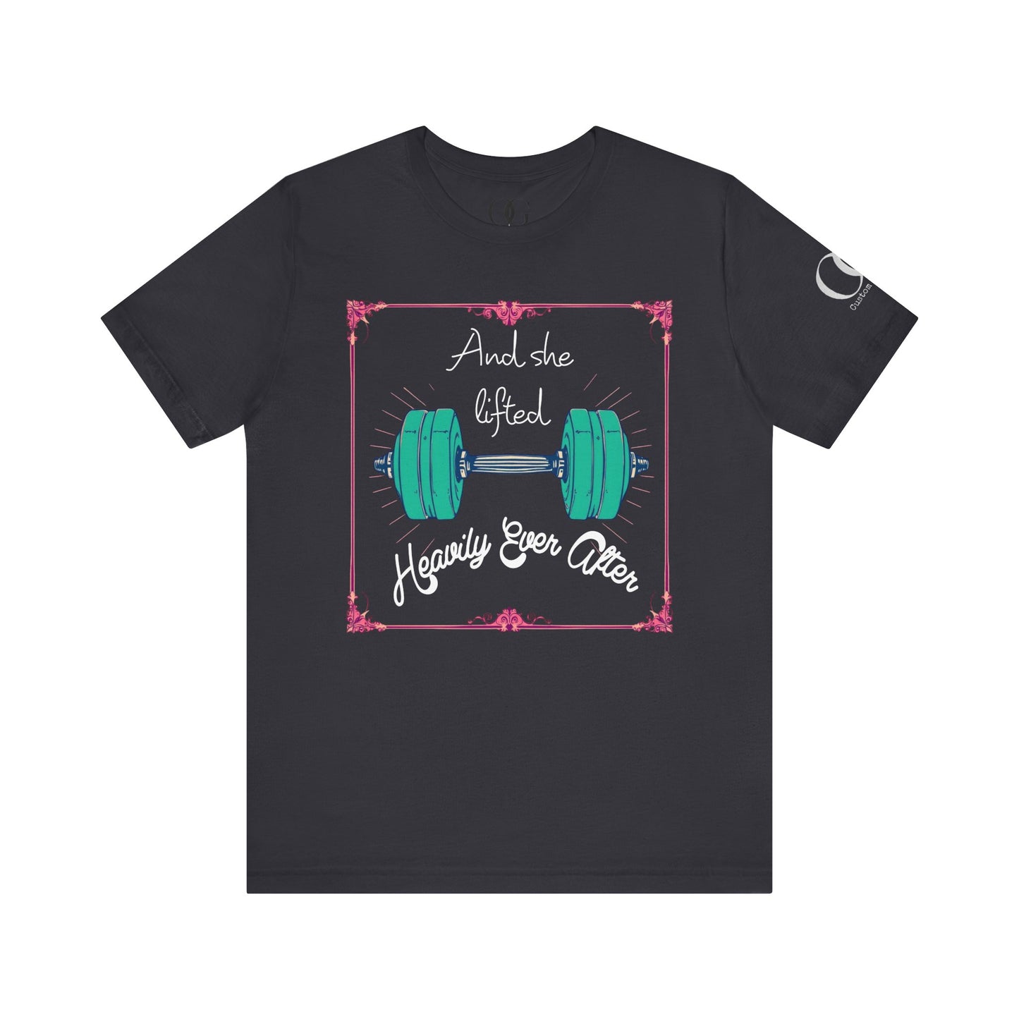 And She Lifted Heavily Ever After OG Gym Tee