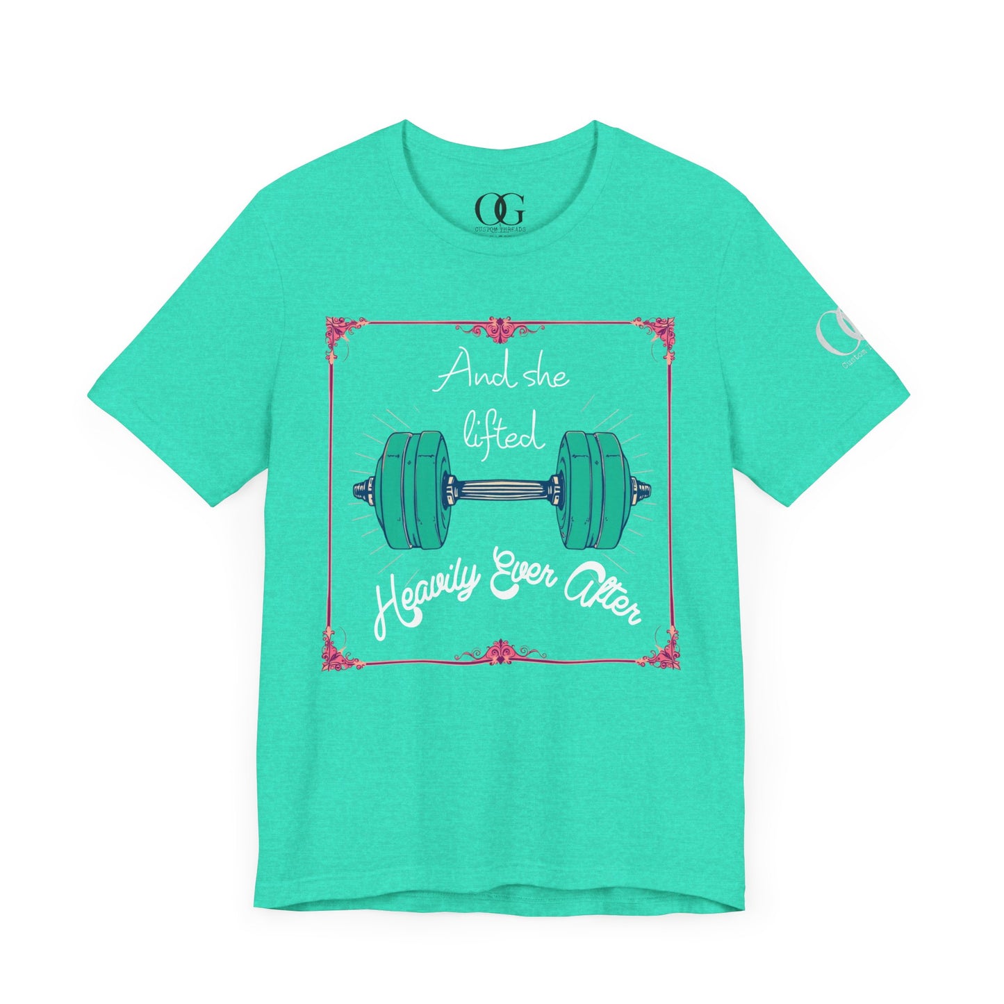 And She Lifted Heavily Ever After OG Gym Tee