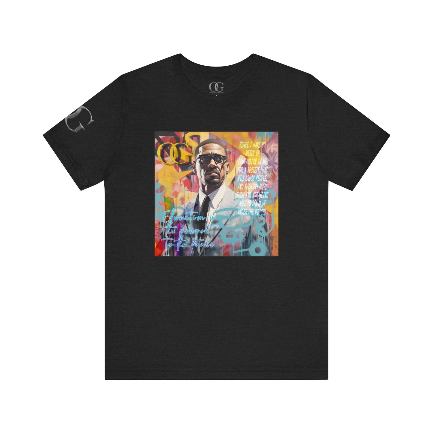 Malcolm X inspired OG Tee