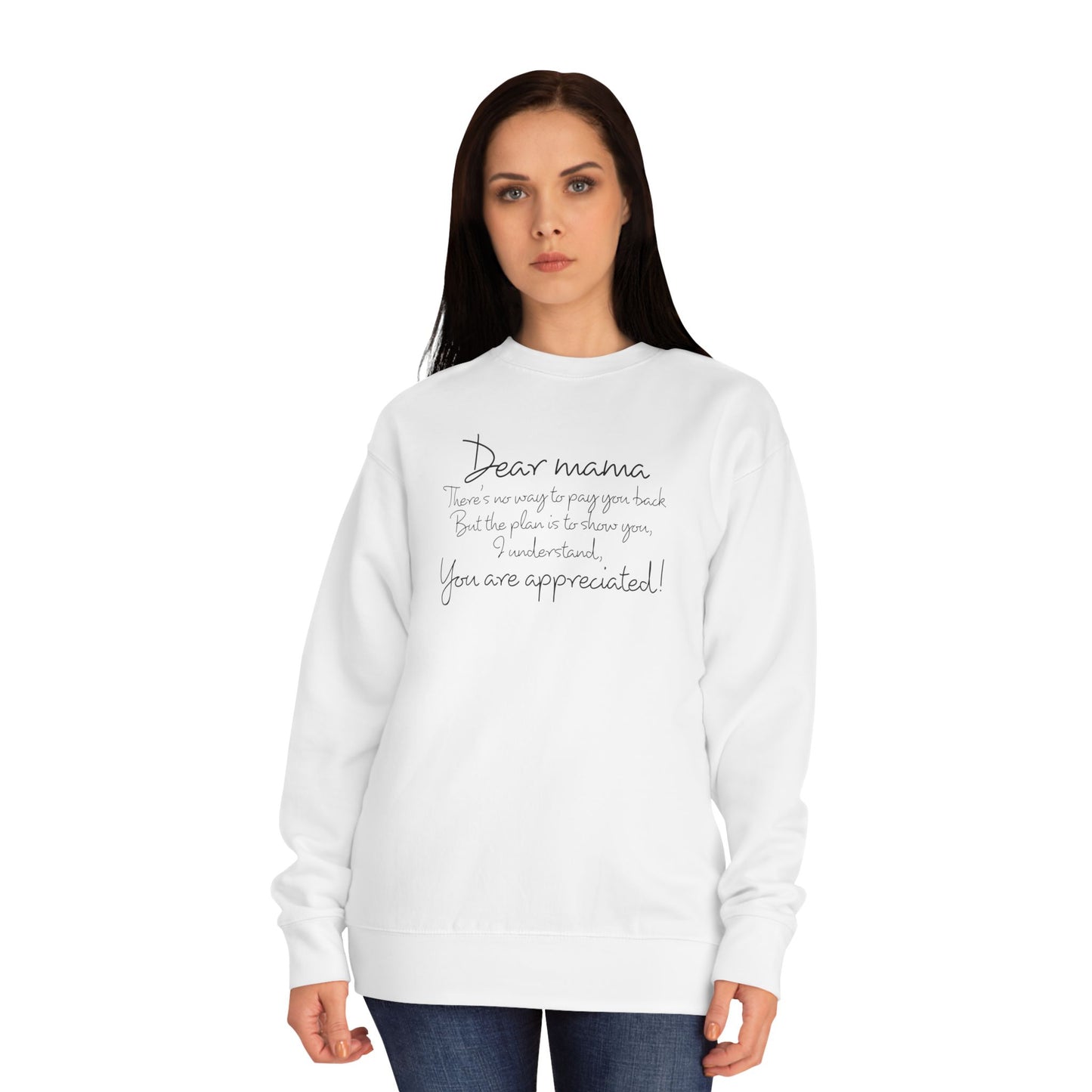 Dear Mama, OG Sweatshirt