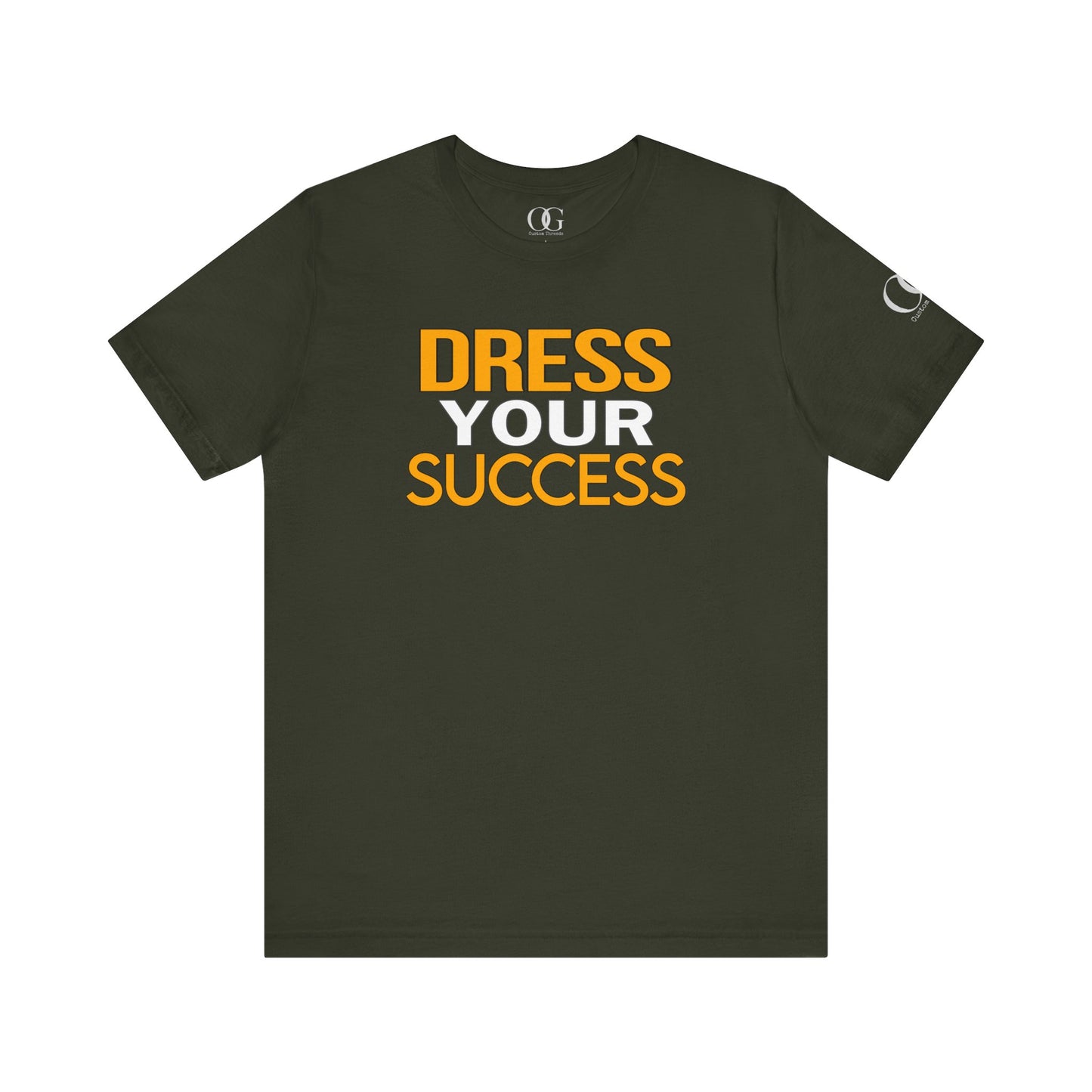 Dress Your Success OG Quoted Tee