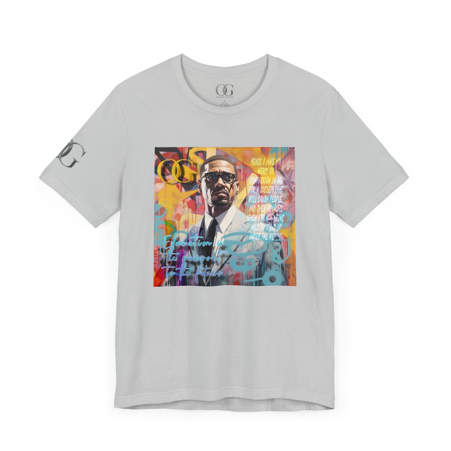 Malcolm X inspired OG Tee