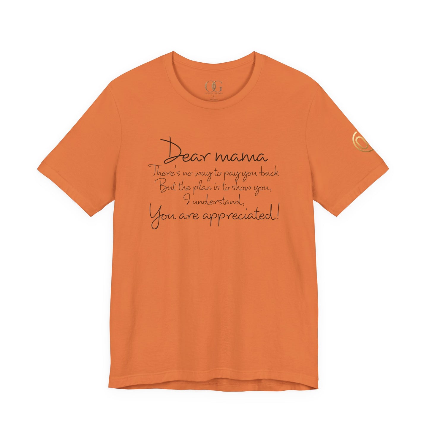 Dear Mama, OG Tee