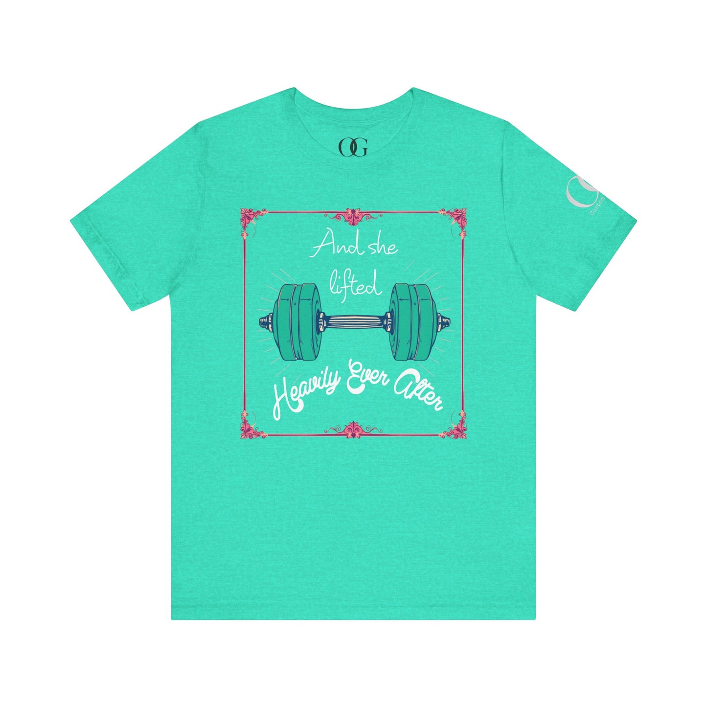 And She Lifted Heavily Ever After OG Gym Tee