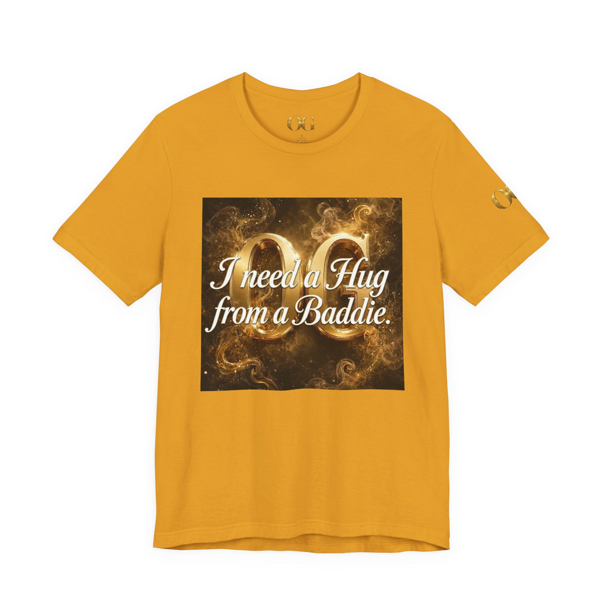 I Need a Hug From a Baddie OG Tee