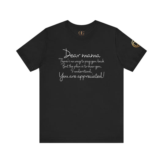 Dear Mama, OG Tee
