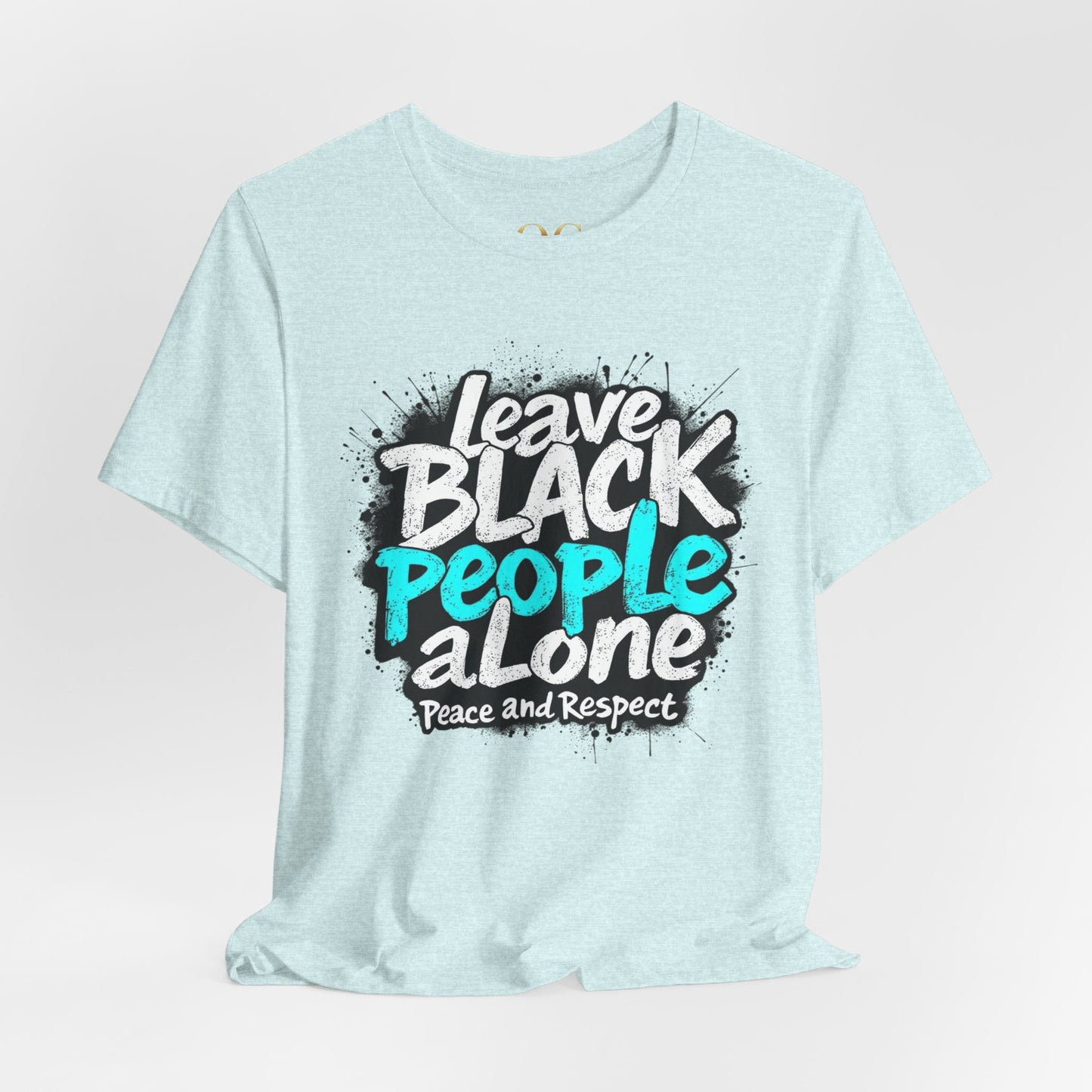 Leave Black People Alone OG Tee