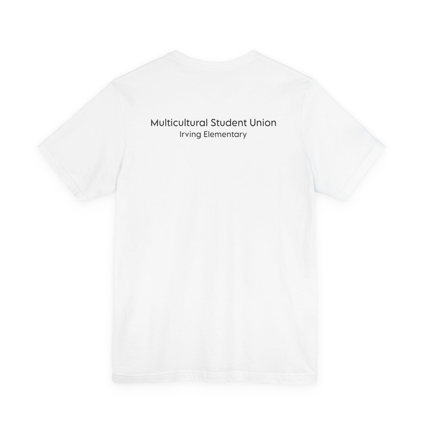 Celebrating Cultures T-Shirt — Multicultural Student Union Irving Elementary School Tee