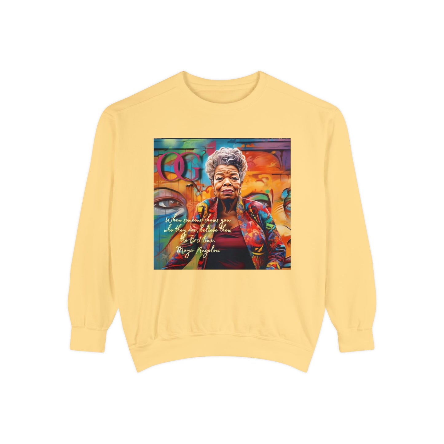 Maya Angelou inspired OG Sweatshirt