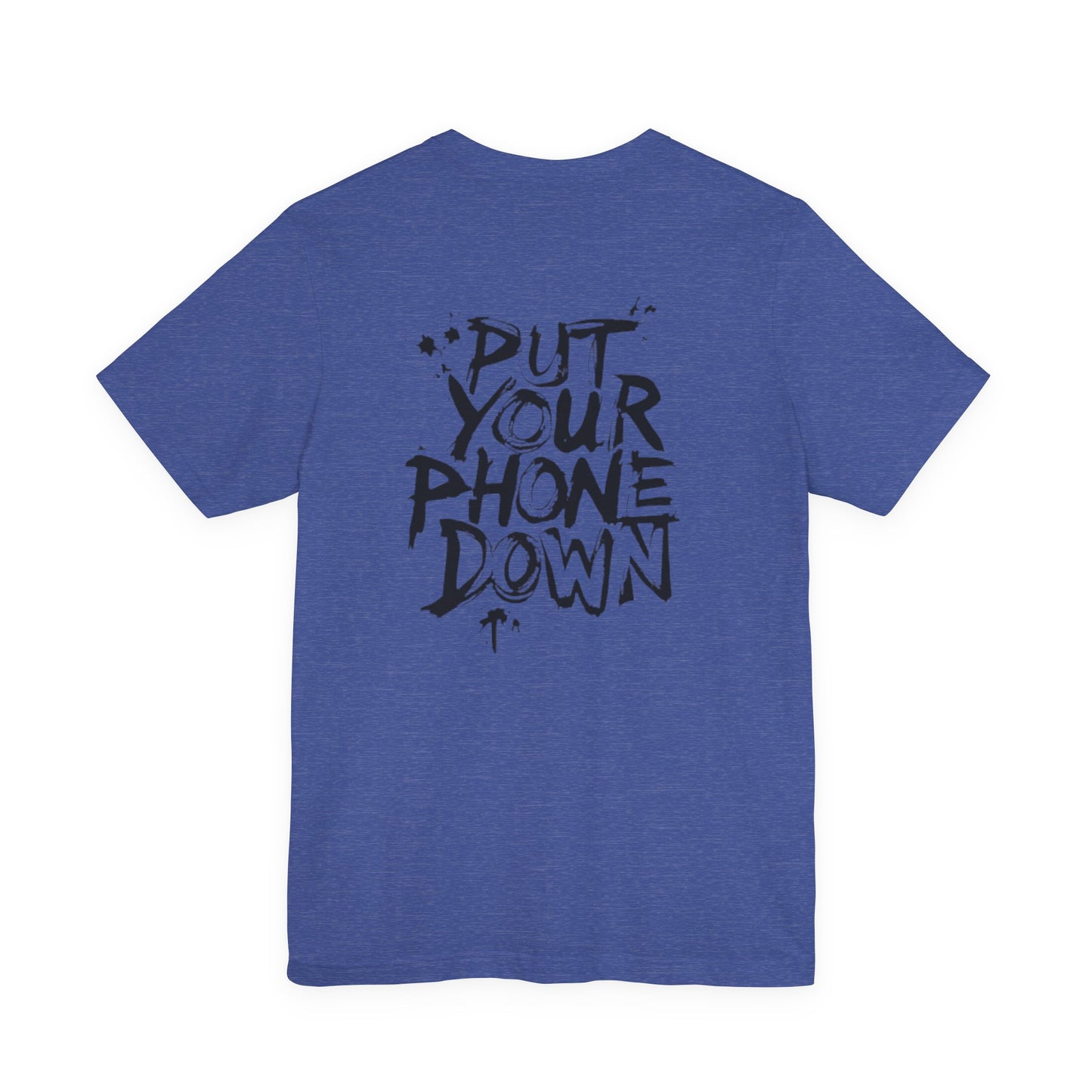 Put Your Phone Down OG Tee