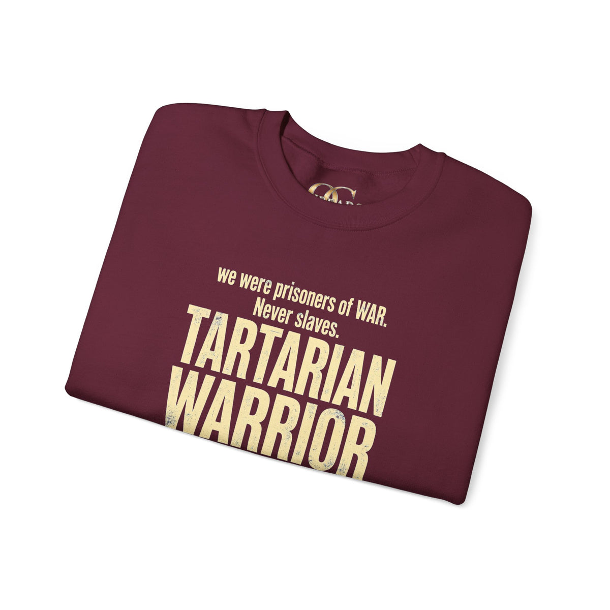 Tartarian Warrior Crewneck OG Sweatshirt — "We were prisoners of WAR. Never slaves."