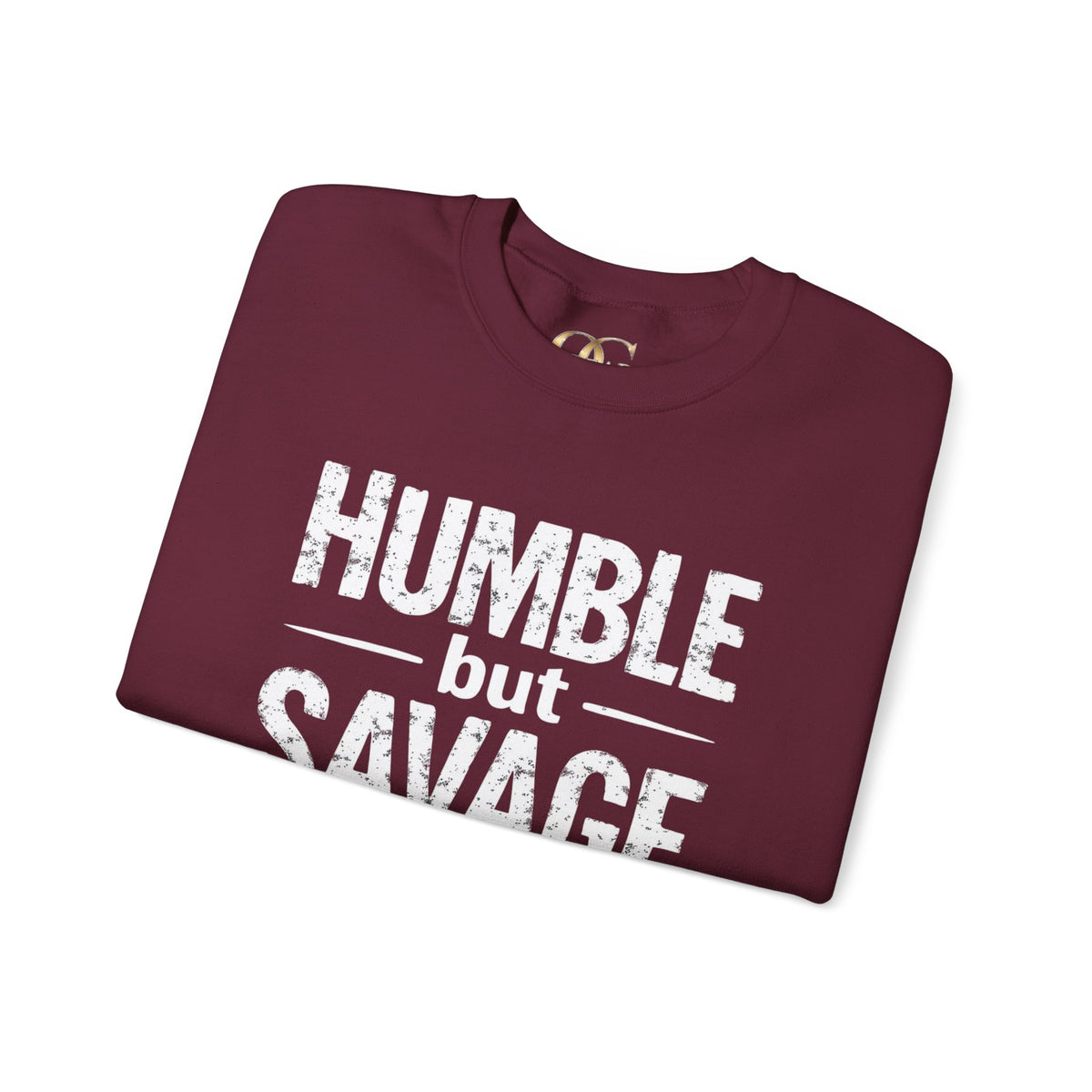 Humble But Savage OG Sweatshirt