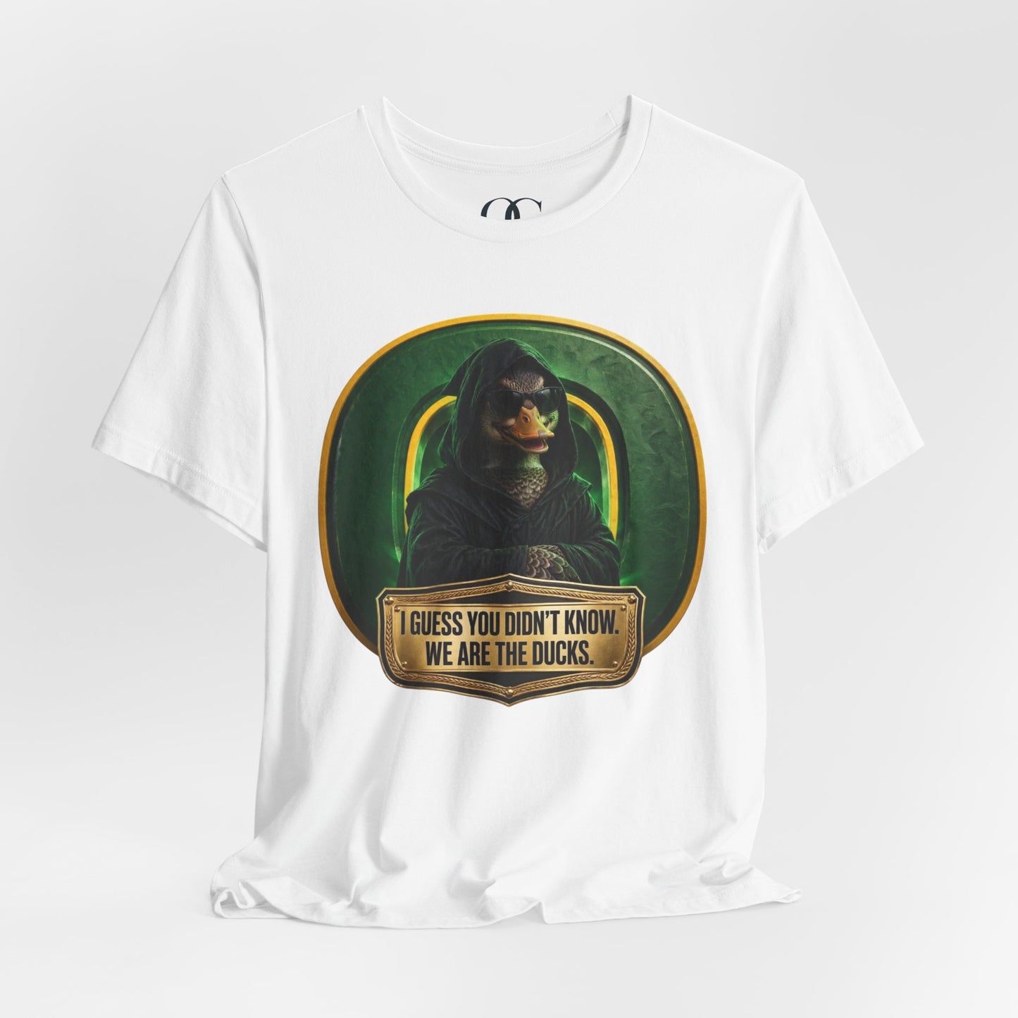 I Guess You Didn’t Know, We Are The Ducks OG Tee