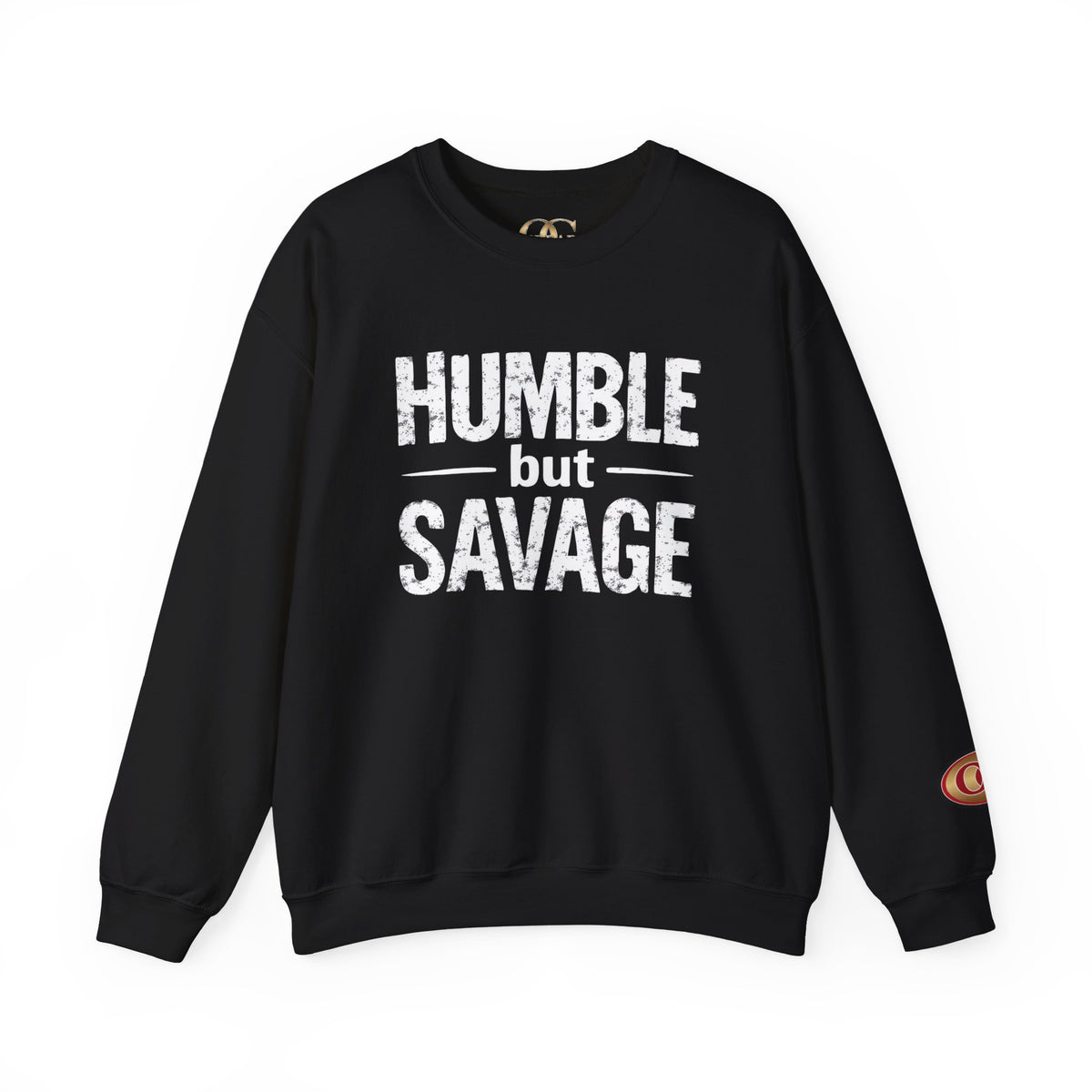 Humble But Savage OG Sweatshirt