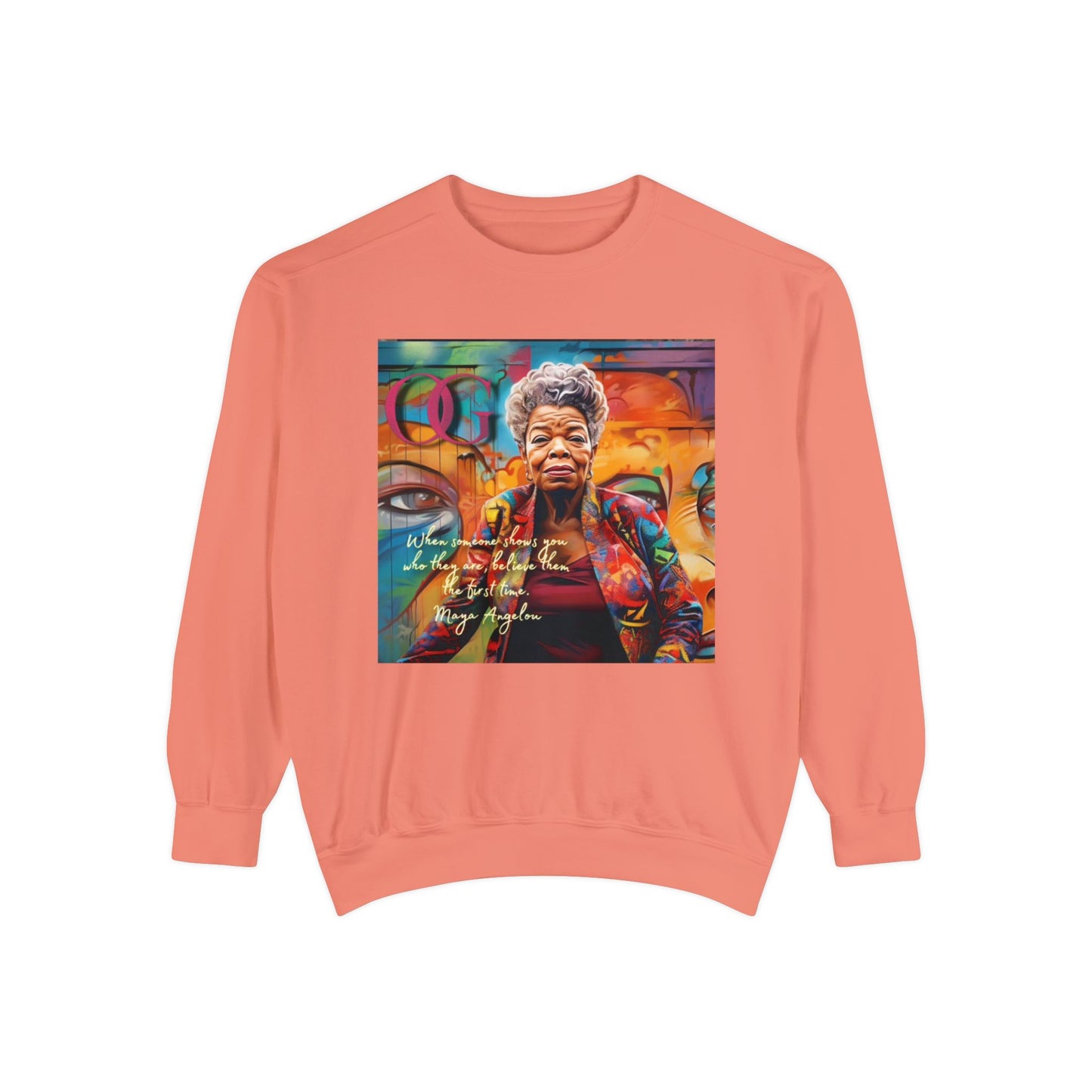 Maya Angelou inspired OG Sweatshirt