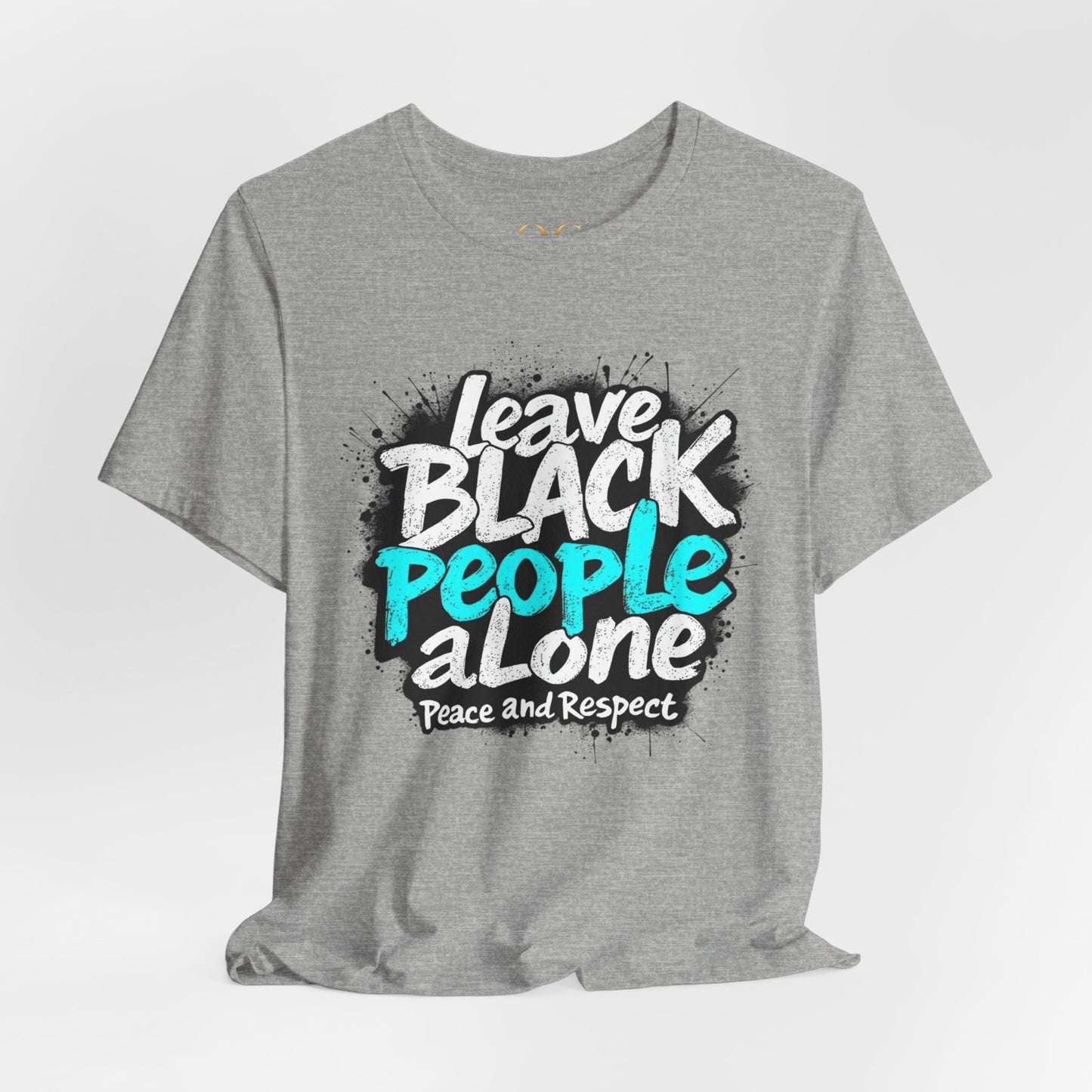 Leave Black People Alone OG Tee