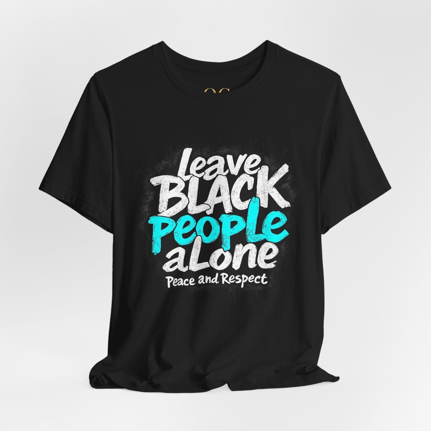 Leave Black People Alone OG Tee