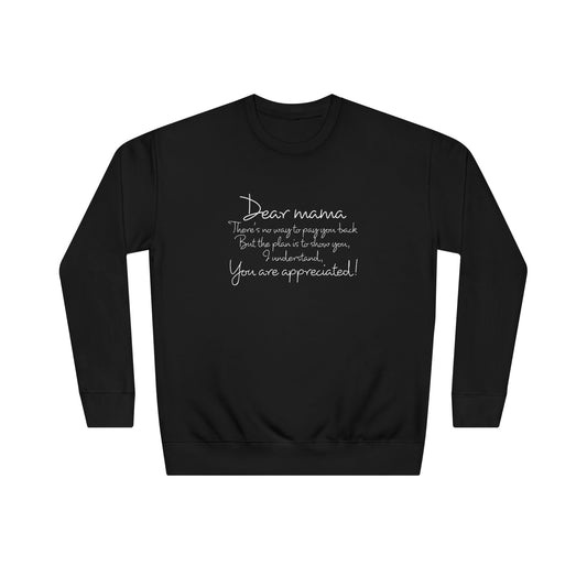 Dear Mama, OG Sweatshirt
