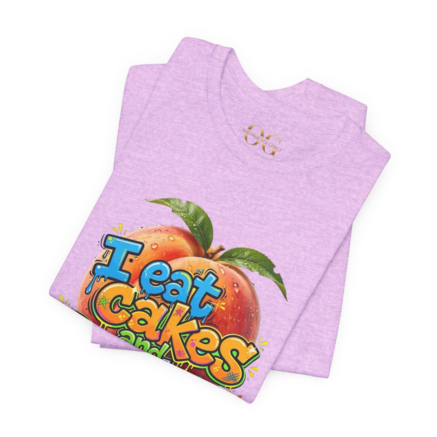 I Eat Cakes & Peaches OG Tee