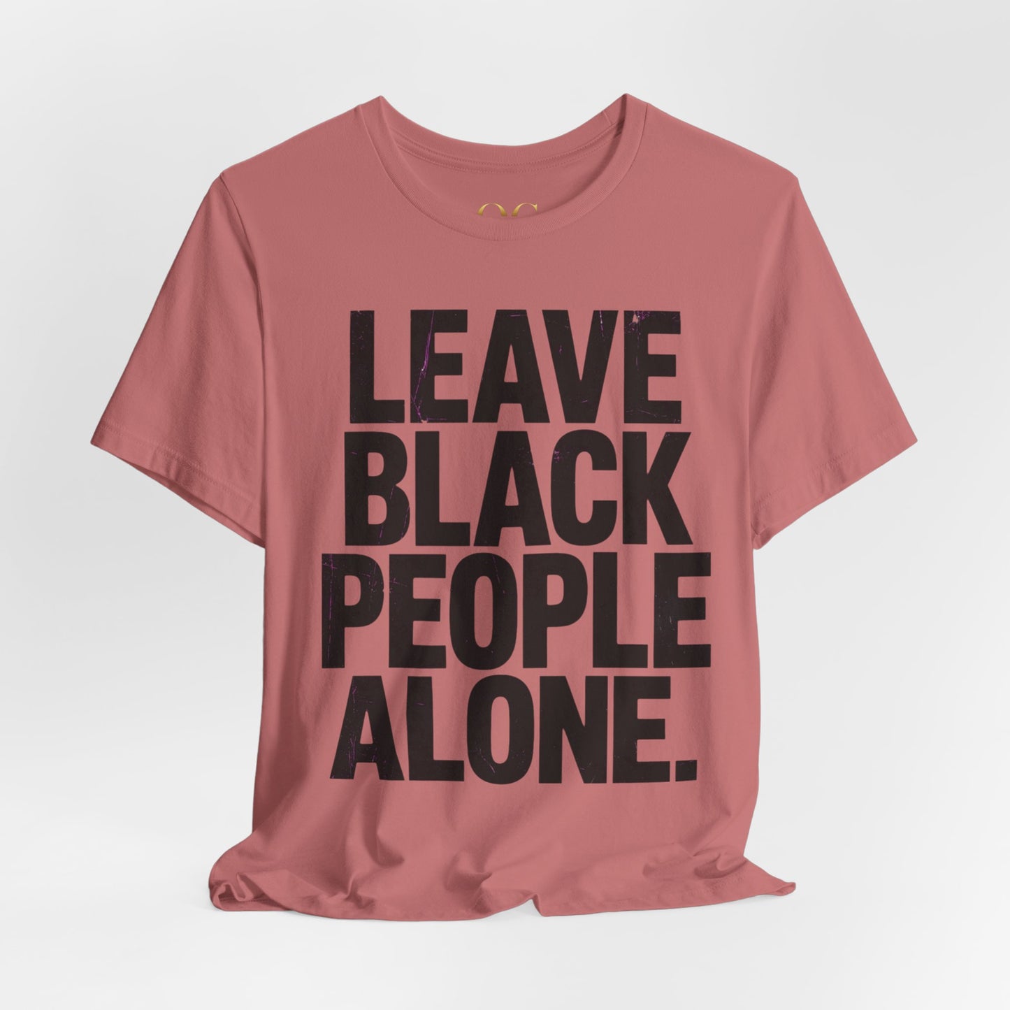 Leave Black People Alone OG Tee