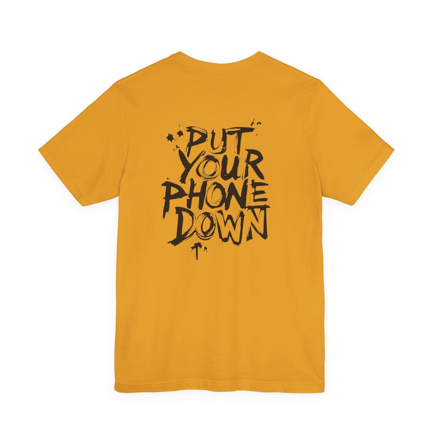 Put Your Phone Down OG Tee