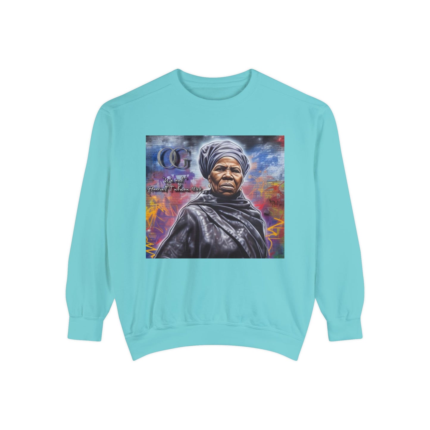 Harriet Tubman inspired graphic OG sweatshirt