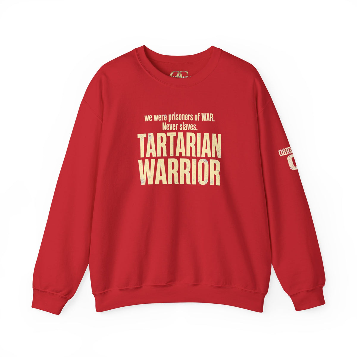 Tartarian Warrior Crewneck OG Sweatshirt — "We were prisoners of WAR. Never slaves."