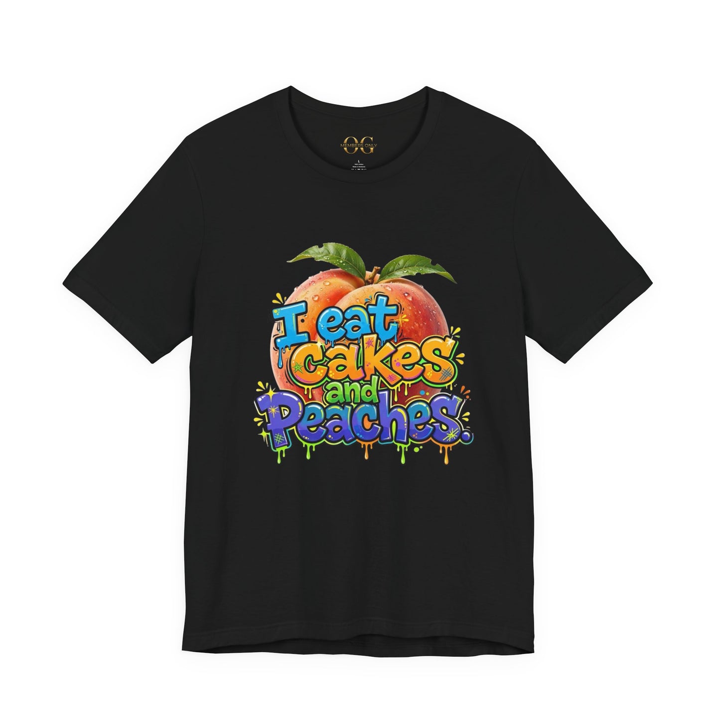 I Eat Cakes & Peaches OG Tee