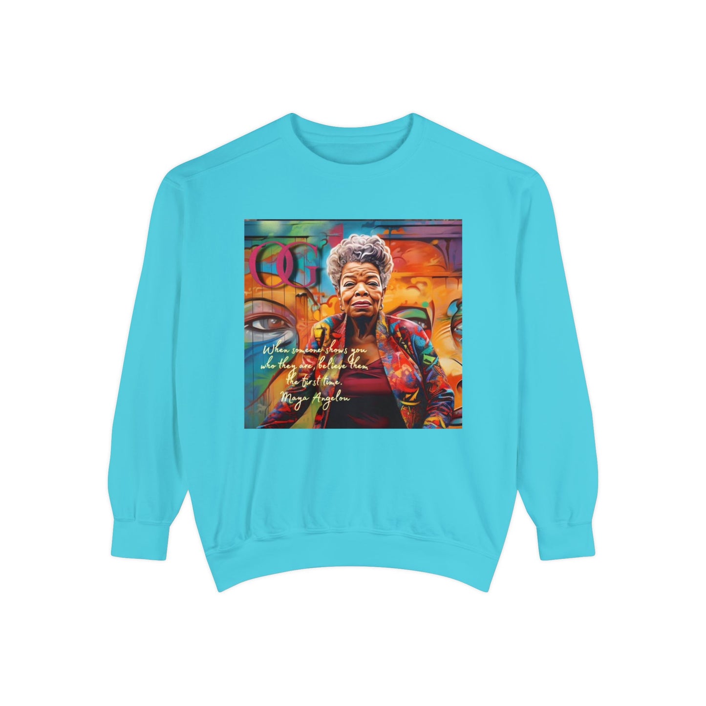 Maya Angelou inspired OG Sweatshirt