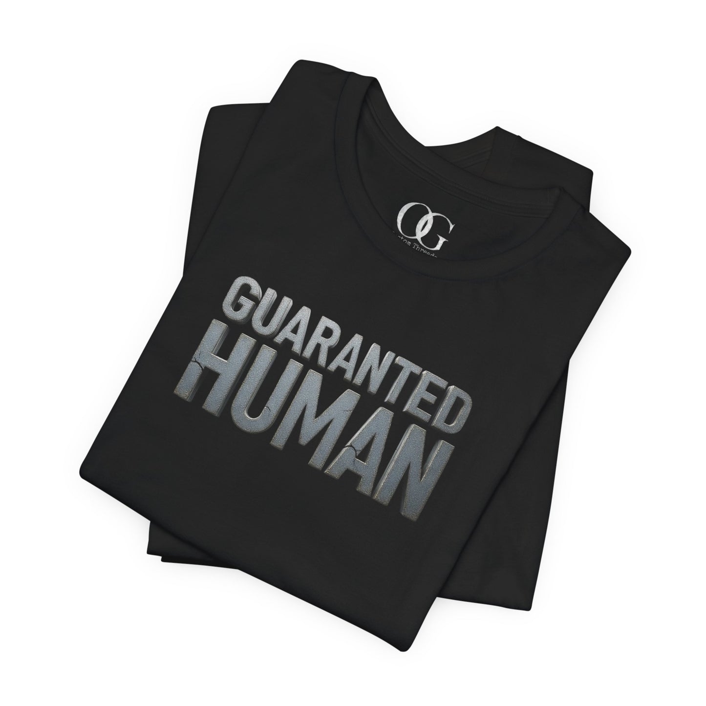 Guaranteed Human OG Tee