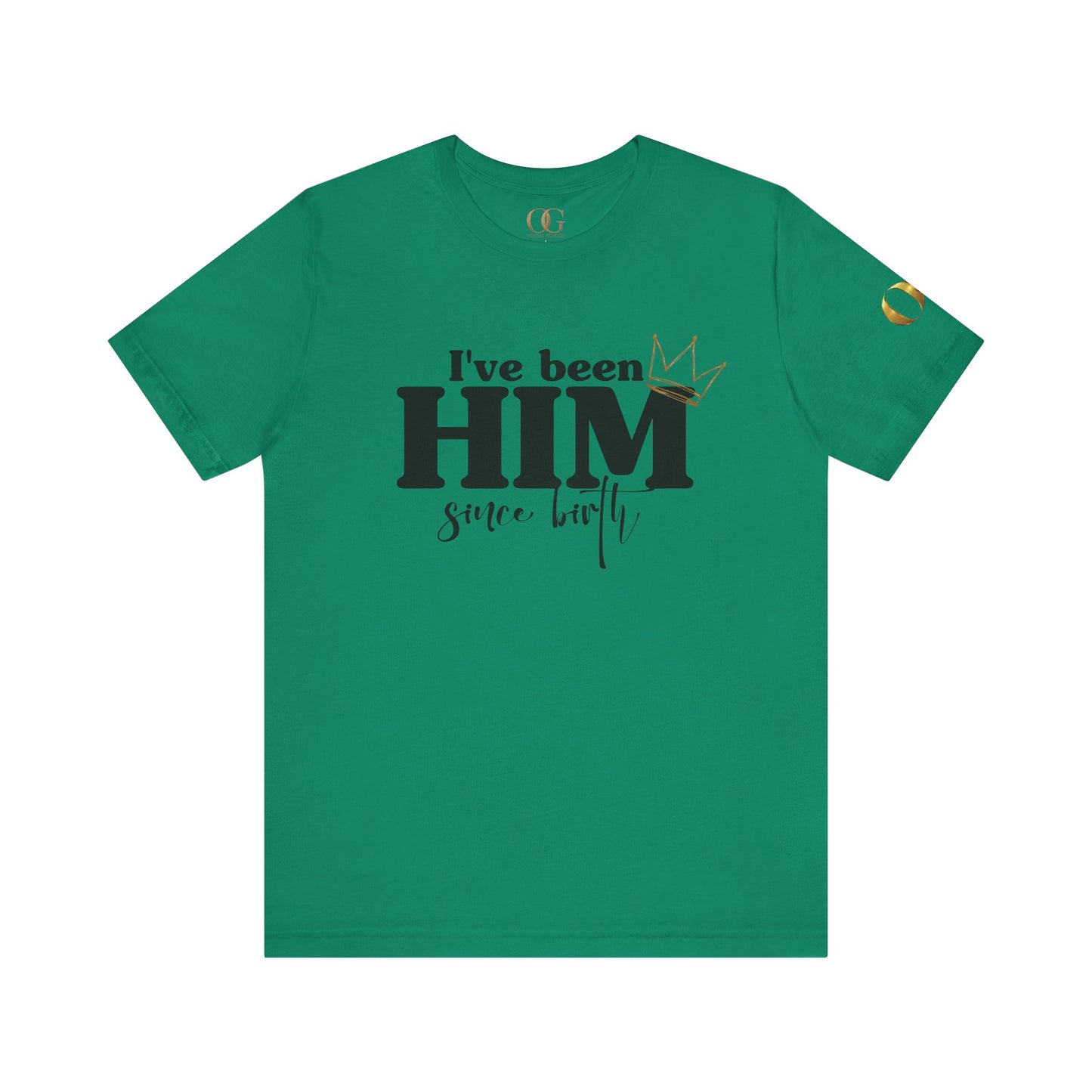 I've Been Him Shirt OG Tee