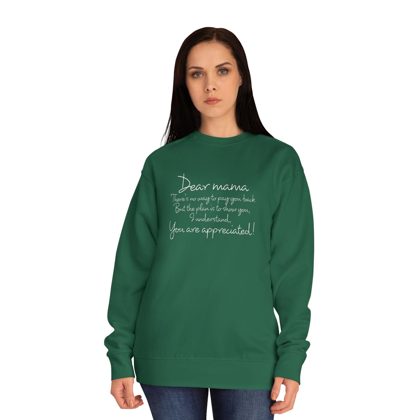Dear Mama, OG Sweatshirt