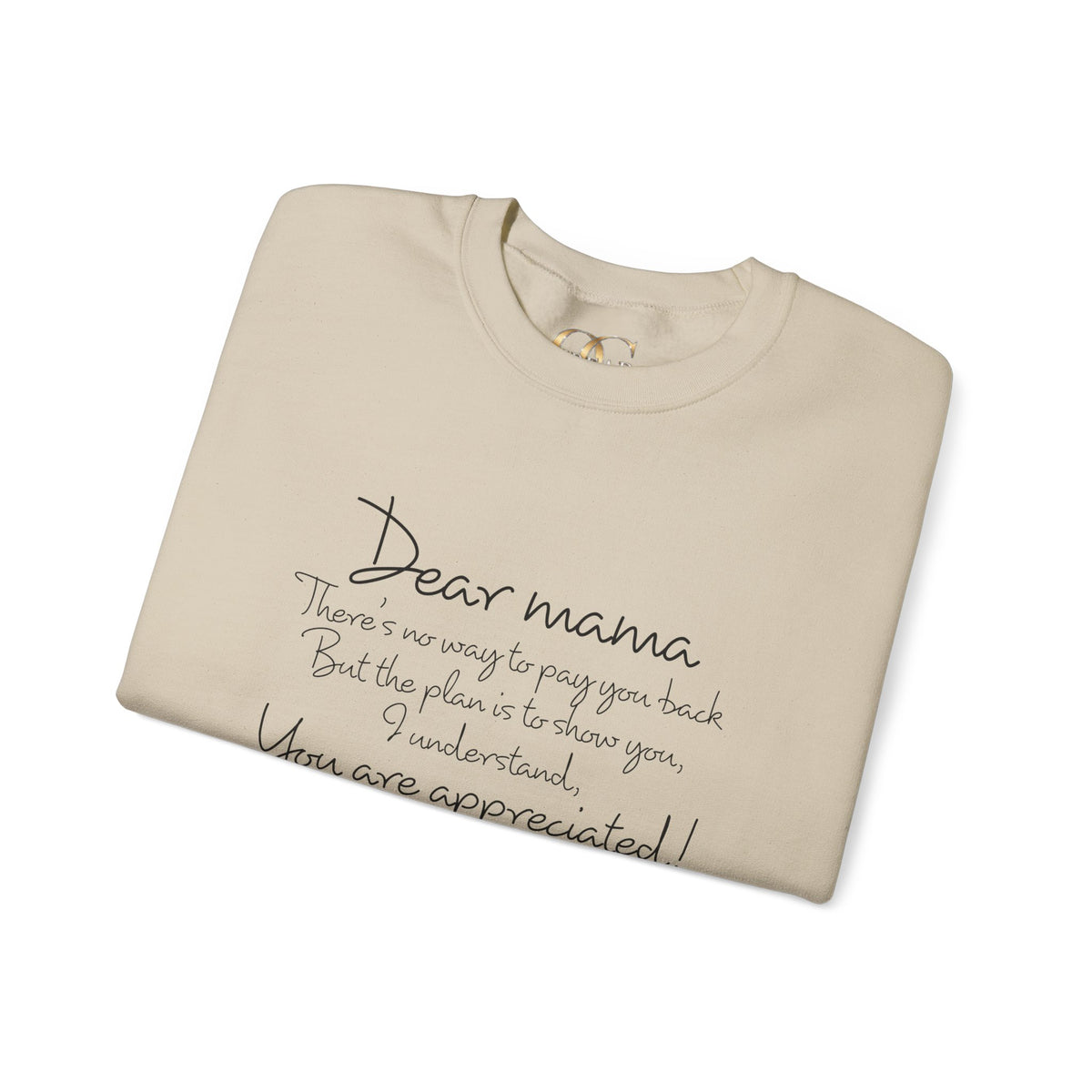 "Dear Mama" OG Tribute Sweatshirt