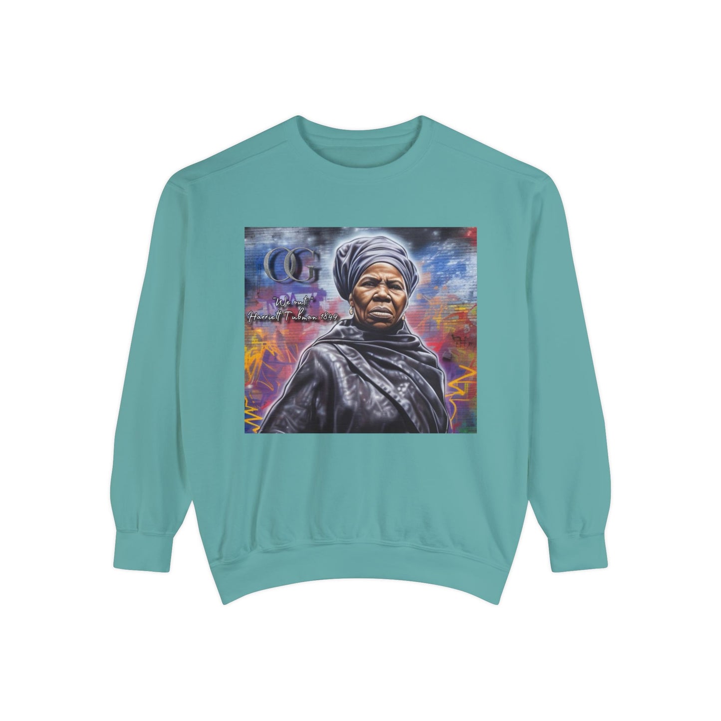 Harriet Tubman inspired graphic OG sweatshirt