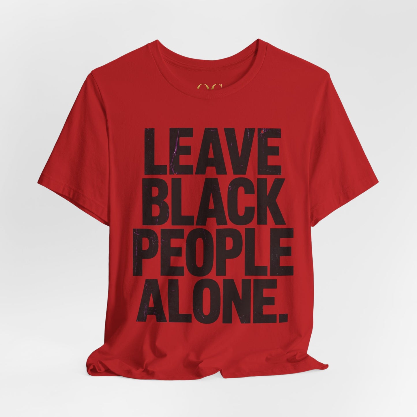 Leave Black People Alone OG Tee