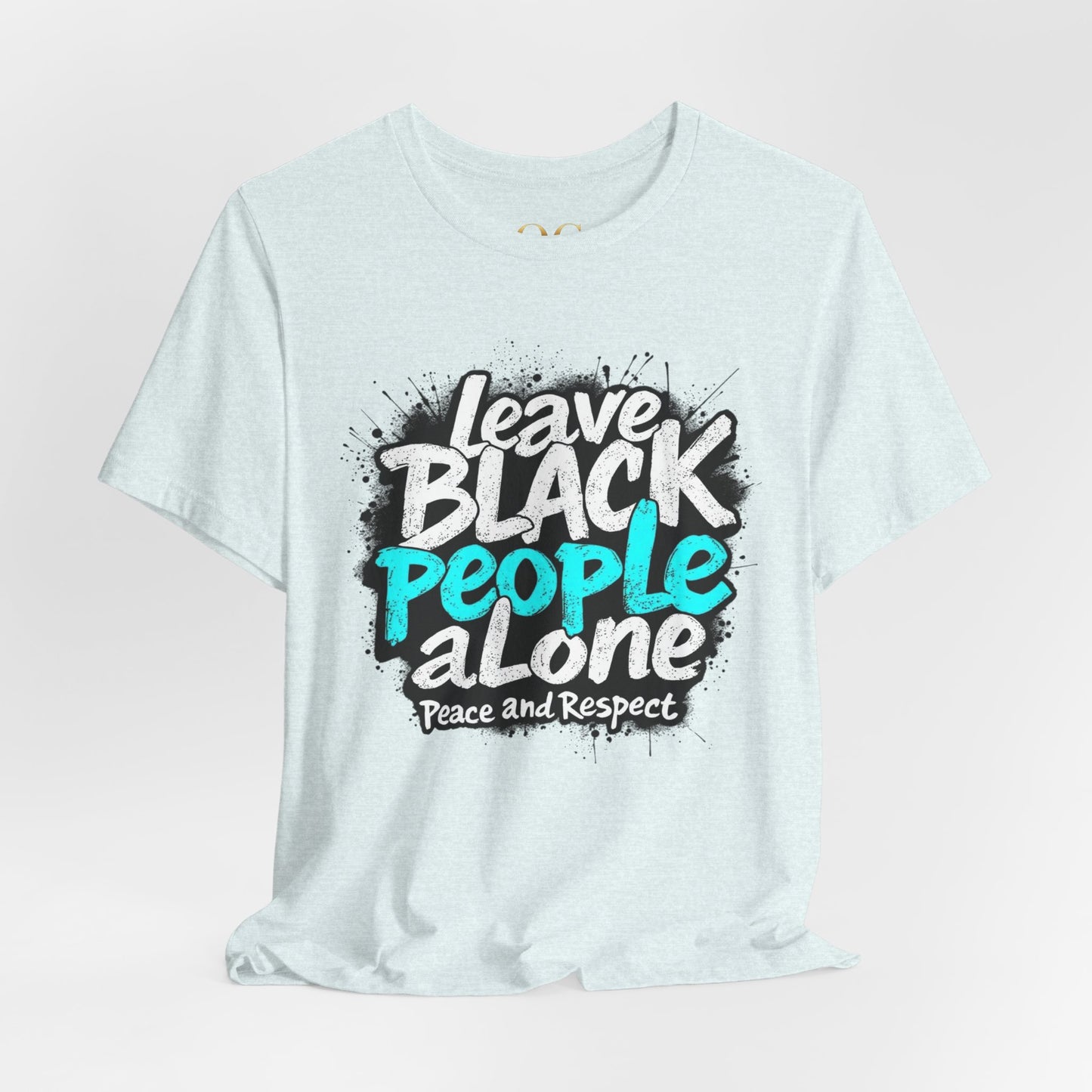 Leave Black People Alone OG Tee